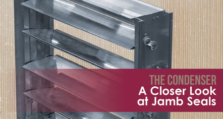 The Condenser - A Closer Look at Jamb Seals