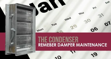 Remember Damper Maintenance